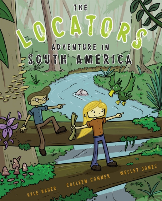 The Locators: Adventure in South America