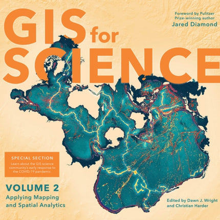 GIS for Science: Applying Mapping and Spatial Analytics, Volume 2