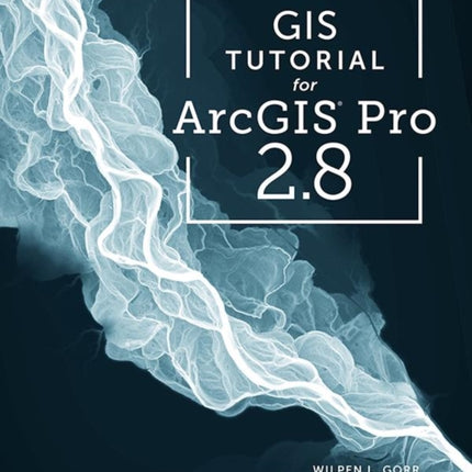 GIS Tutorial for ArcGIS Pro 2.8