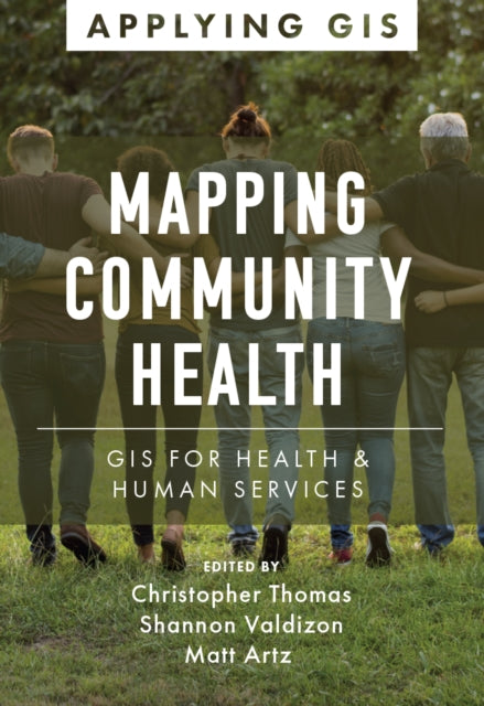 Mapping Community Health: GIS for Health and