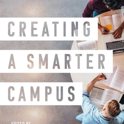 Creating a Smarter Campus: GIS for Education