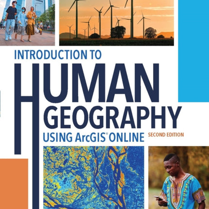 Introduction to Human Geography Using ArcGIS