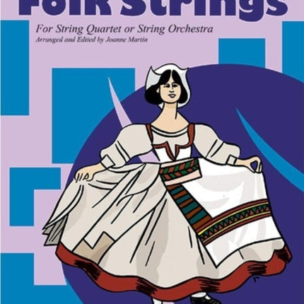 Folk Strings for String Quartet  String Orchestra 1st Violin Part