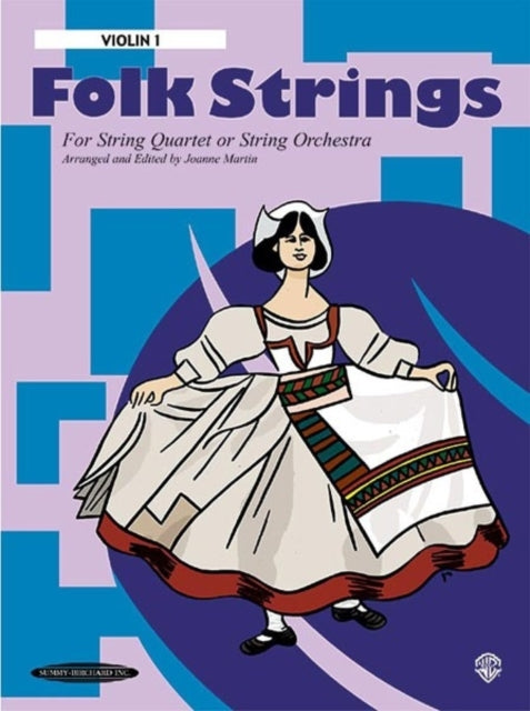 Folk Strings for String Quartet  String Orchestra 1st Violin Part