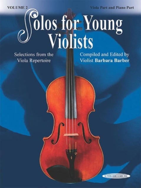 Solos for Young Violists, Vol. 2: Selections from the Viola Repertoire