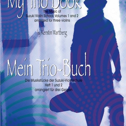 My Trio Book Suzuki Violin Volumes 12 Score