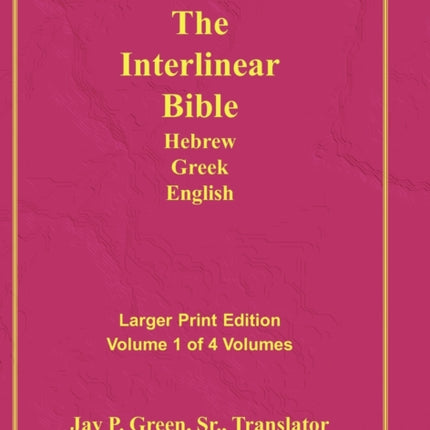 Interlinear Hebrew Greek English Bible-PR-FL/OE/KJ Large Pring Volume 1