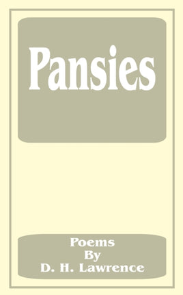 Pansies: Poems by D. H. Lawrence