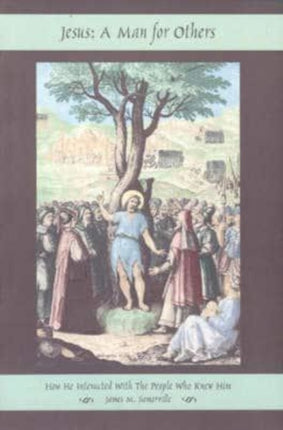 Jesus: A Man for Others