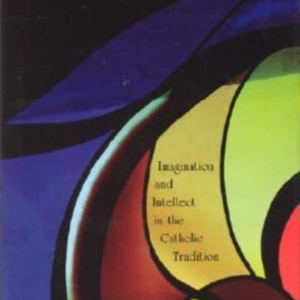 Fire and Ice: Imagination and Intellect in the