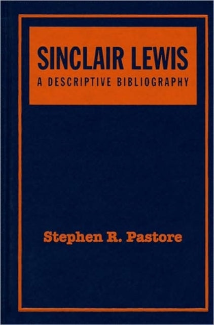 Sinclair Lewis: A Descriptive Bibliography,