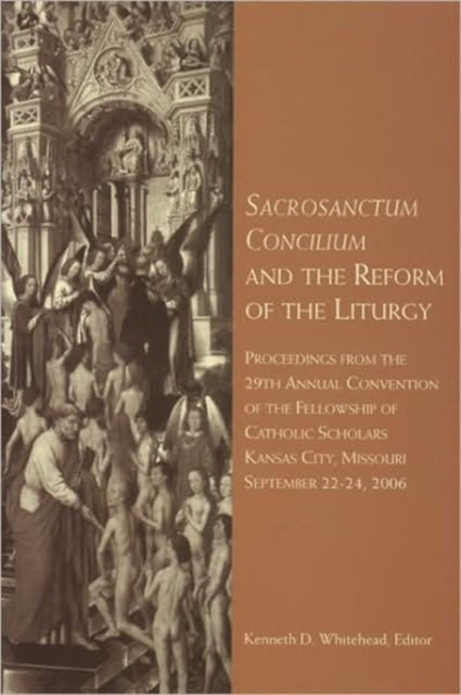 Sacrosanctum Concilium and the Reform of the