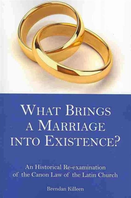 What Brings a Marriage into Existence?: An