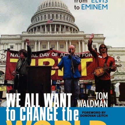 We All Want to Change the World: Rock and