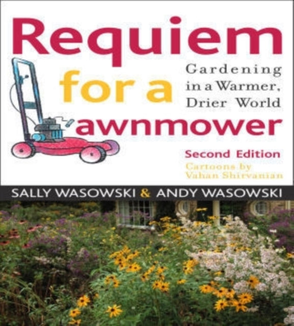 Requiem for a Lawnmower: Gardening in a Warmer, Drier, World