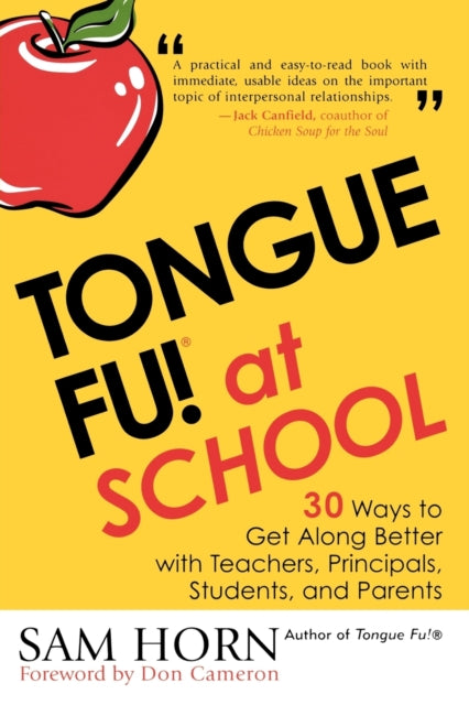 Tongue Fu! At School: 30 Ways to Get Along with