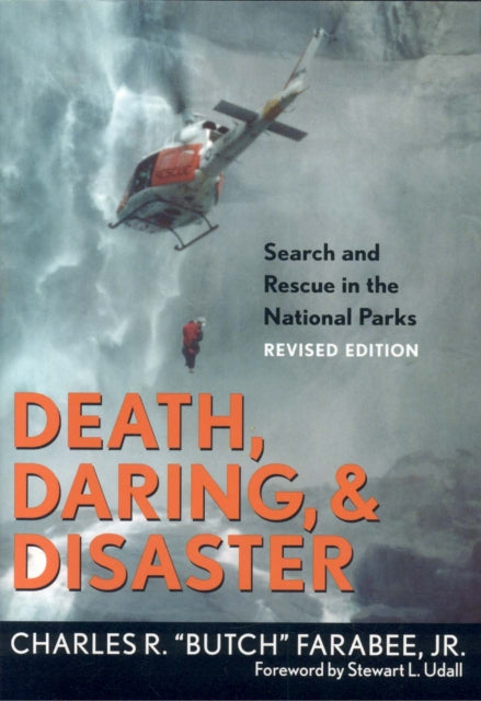 Death, Daring, and Disaster: Search and Rescue in