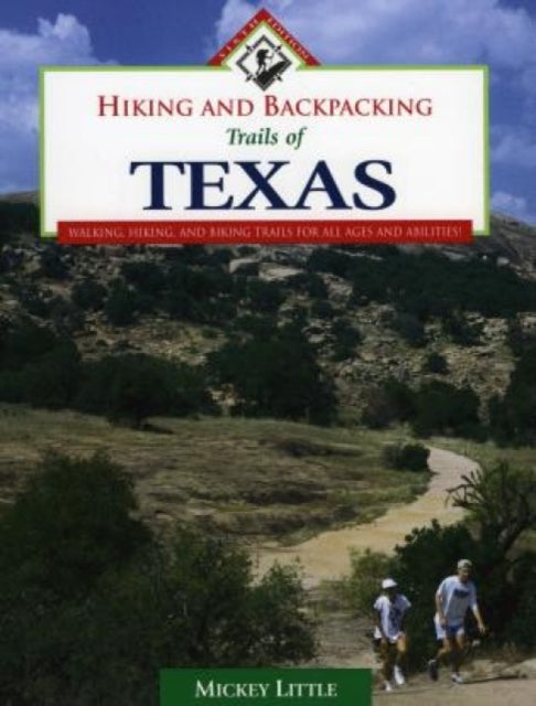 Hiking and Backpacking Trails of Texas Walking