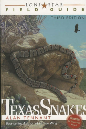 Lone Star Field Guide to Texas Snakes Lone Star