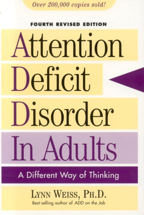 Attention Deficit Disorder in Adults: A Different