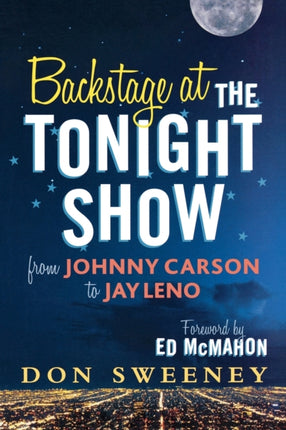 Backstage at the Tonight Show: From Johnny Carson