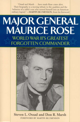 Major General Maurice Rose: World War II's