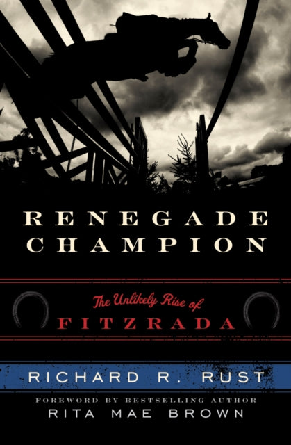 Renegade Champion: The Unlikely Rise of Fitzrada