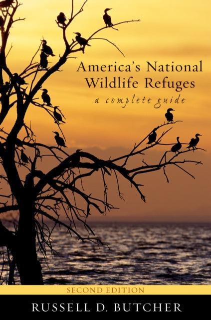 America's National Wildlife Refuges: A Complete