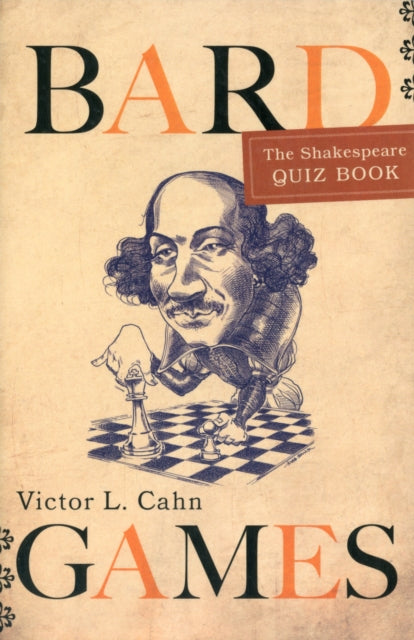 Bard Games: The Shakespeare Quiz Book