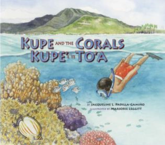 Kupe and the Corals / Kupe' e te To'a