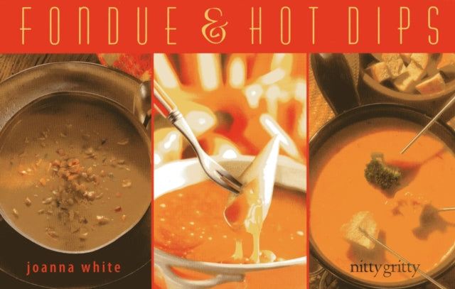 Fondue & Hot Dips