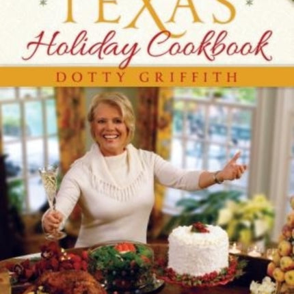 The Texas Holiday Cookbook