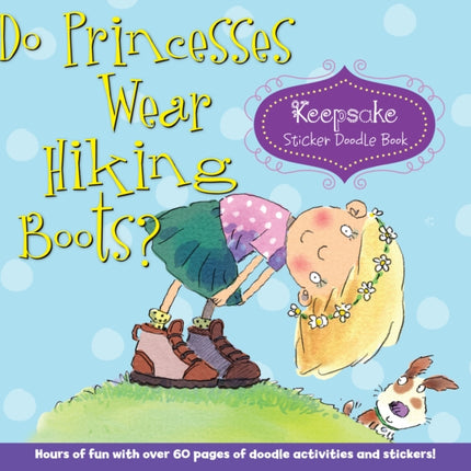 Do Princesses Wear Hiking Boots?: Keepsake Sticker Doodle Book