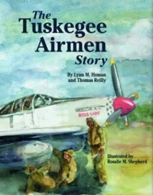 Tuskegee Airmen Story, The