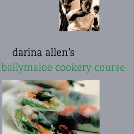 Darina Allens Ballymaloe Cooking School Cookbook