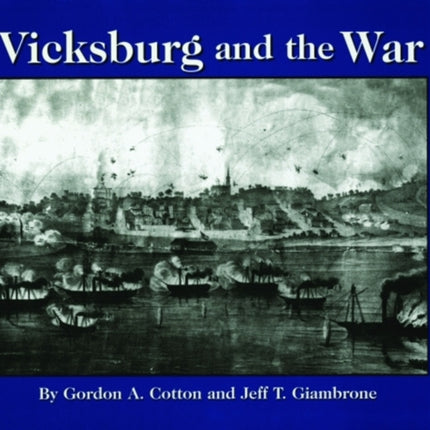 Vicksburg and the War
