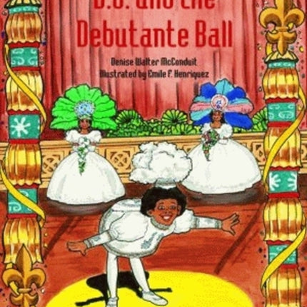 D. J. and the Debutante Ball