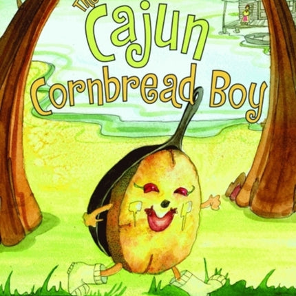 Cajun Cornbread Boy, The