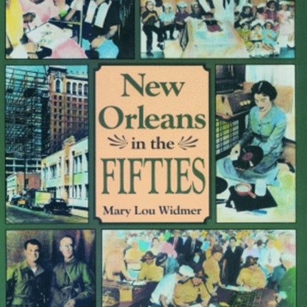 New Orleans in the Fifties