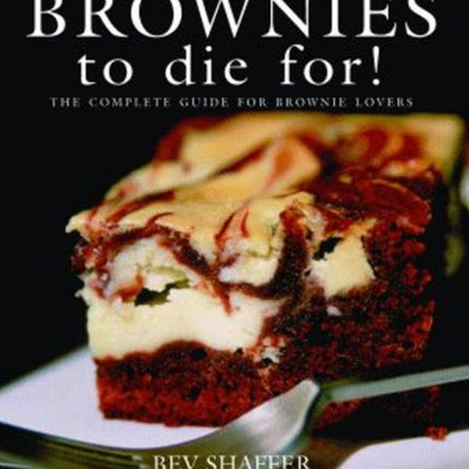 Brownies To Die For!