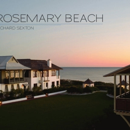 Rosemary Beach