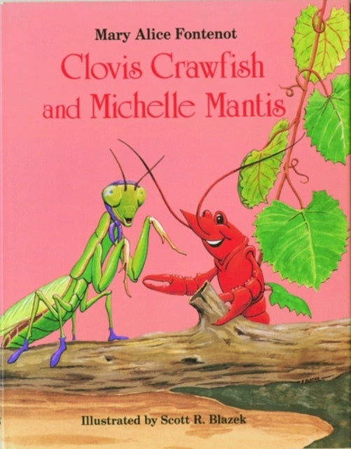 Clovis Crawfish and Michelle Mantis