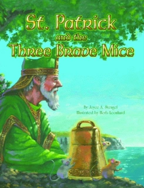 St Patrick and the Three Brave Mice