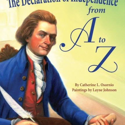 Declaration of Independence from A to Z, The