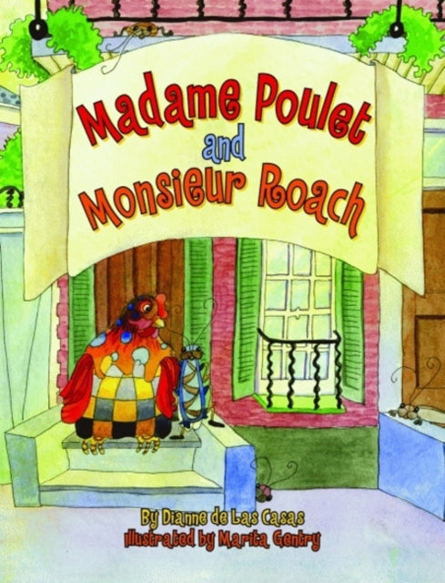 Madame Poulet and Monsieur Roach