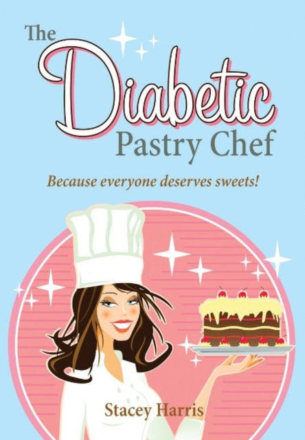 Diabetic Pastry Chef, The