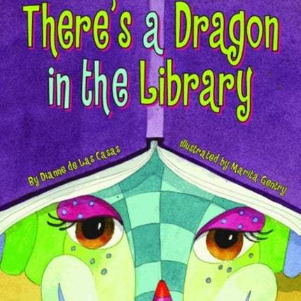 There's a Dragon in the Library