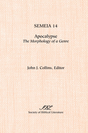 Semeia 14: Apocalypse: TheMorphology of a Genre