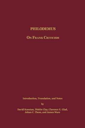 Philodemus: On Frank Criticism