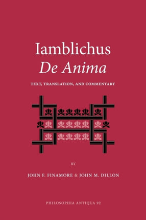 Iamblichus De Anima: Text, Translation, and Commentary